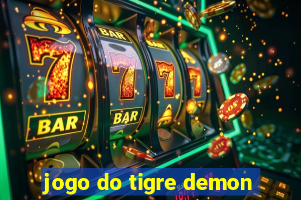 jogo do tigre demon